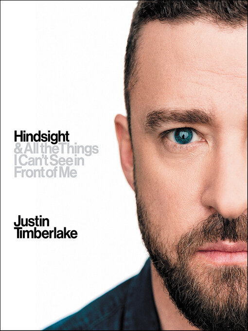 Title details for Hindsight by Justin Timberlake - Available